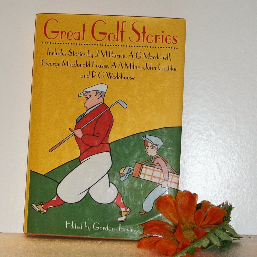 Great Golf Stories Book by Gordon Jarvie